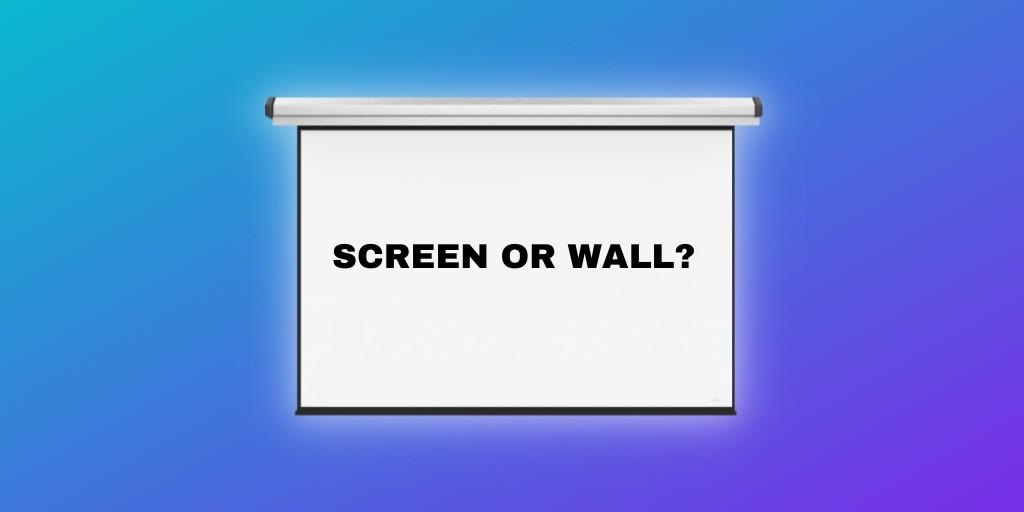 screen or wall for projector